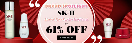 [Brand Spotlight - SK-II] Limited Time Further Markdown. Up to 61% Off